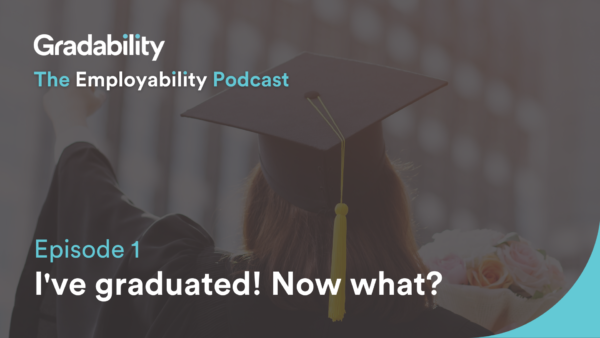 Podcast: I've Graduated - Now What?